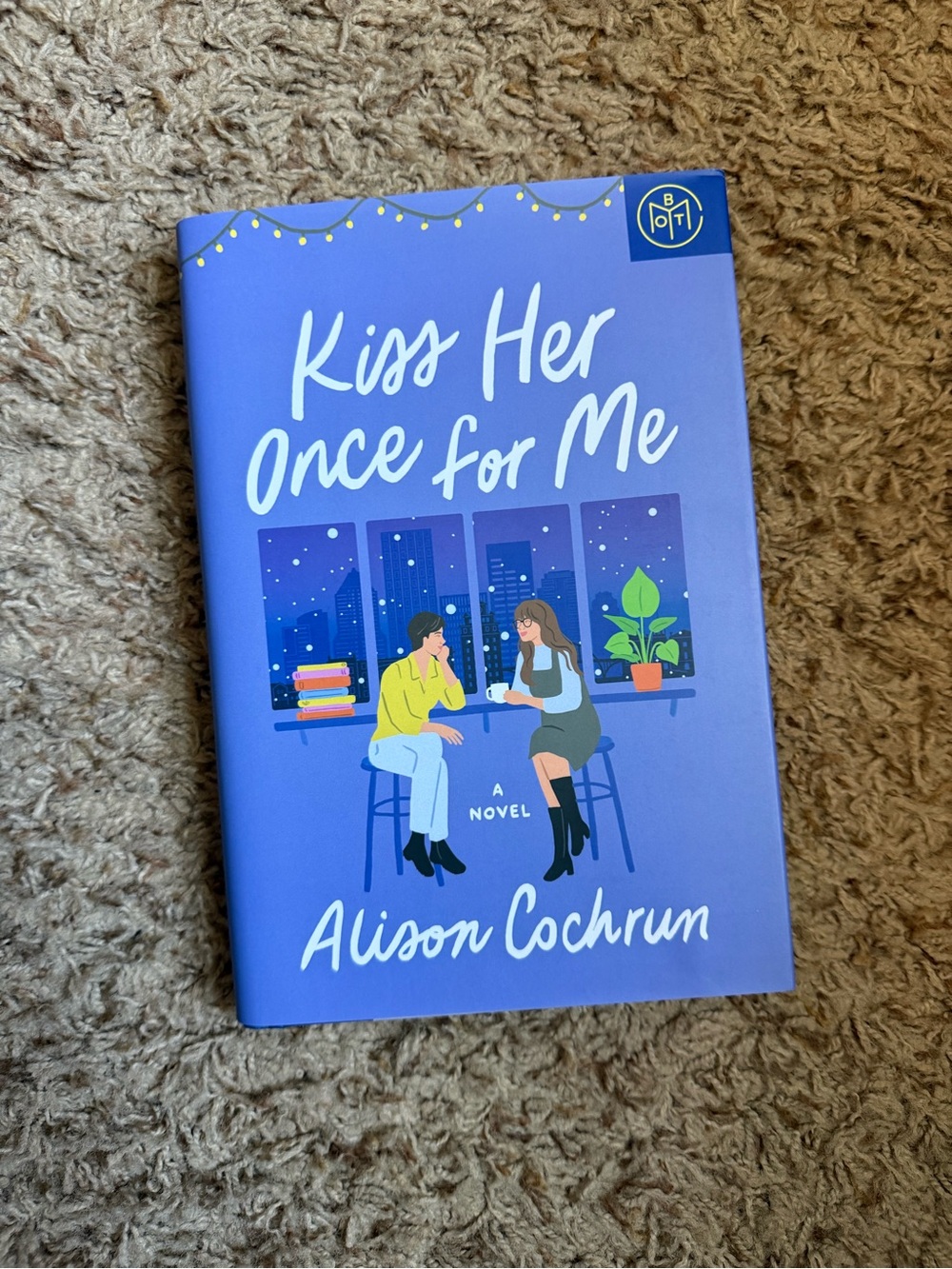 Kiss Her Once for Me Novel